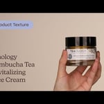 Teaology Kombucha Tea Revitalizing Face Cream |  Texture