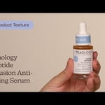 Teaology Peptide Infusion Anti-Aging Serum |  Texture
