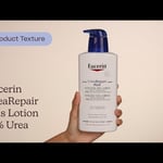 Eucerin UreaRepair Plus Lotion 10% Urea Texture | Care to Beauty