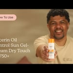 Eucerin Oil Control Sun Gel-Cream Dry Touch SPF50+ | How to Use