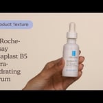 La Roche-Posay Cicaplast B5 Ultra-Hydrating Serum |  Texture