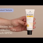 Heliocare 360 Gel Oil-Free Dry Touch SPF50 Texture | Care to Beauty