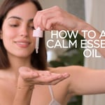 How to apply Calm-Essentiel Restoring Treatment Oil | Clarins