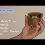 Elizabeth Arden Ceramide Premiere Activation Cream SPF30 | Texture