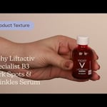 Vichy Liftactiv Specialist B3 Dark Spots & Wrinkles Serum Texture | Care to Beauty