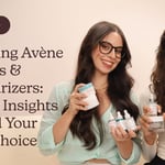 Decoding Avène Serums & Moisturizers: Expert Insights to Find Your Ideal Choice