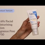 CeraVe Facial Moisturising Lotion Fragrance Free SPF50 |  Texture