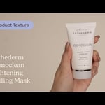 Esthederm Osmoclean Lightening Buffing Mask | Texture