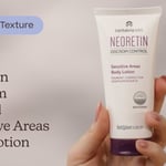 Neoretin Discrom Control Sensitive Areas Body Lotion | Texture
