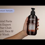 L'Oréal Paris Men Expert Barber Club Beard, Face & Hair Wash Texture | Care to Beauty