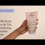 NUXE Body Rêve de Thé Revitalising Granular Scrub |  Texture