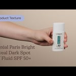 L&#39;Oréal Paris Bright Reveal Dark Spot UV Fluid SPF 50+ Texture | Care to Beauty