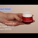 Vichy Liftactiv B3 Anti-Dark Spots Cream SPF50 Texture | Care to Beauty