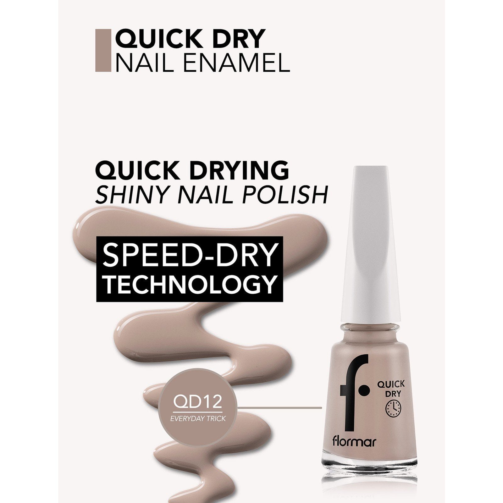 Flormar Quick Dry Nail Enamel 12 Everyday Trick 11ml