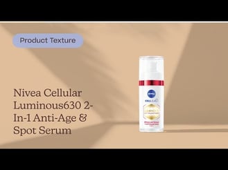 Nivea Cellular Luminous630 2-In-1 Anti-Age & Spot Serum Texture | Care to Beauty