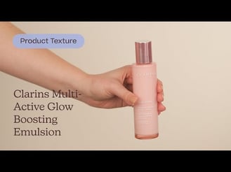 Clarins Multi-Active Glow Boosting Emulsion Texture | Care to Beauty