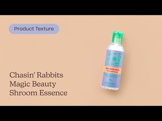 Chasin&#39; Rabbits Magic Beauty Shroom Essence Texture | Care to Beauty