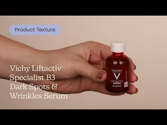 Vichy Liftactiv Specialist B3 Dark Spots & Wrinkles Serum Texture | Care to Beauty