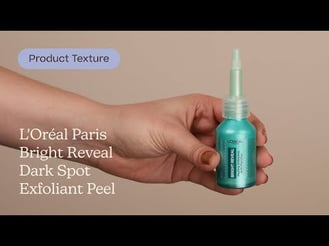 L&#39;Oréal Paris Bright Reveal Dark Spot Exfoliant Peel Texture | Care to Beauty