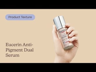 Eucerin Anti-Pigment Dual Serum Texture | Care to Beauty