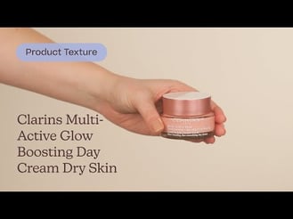 Clarins Multi-Active Glow Boosting Day Cream Dry Skin Texture | Care to Beauty