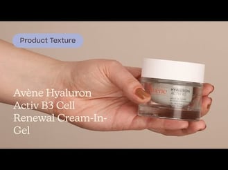 Avène Hyaluron Activ B3 Cell Renewal Cream-In-Gel Texture | Care to Beauty