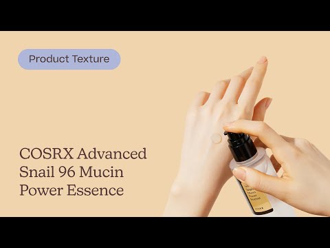 COSRX Advanced Snail 96 Mucin Power Essence |  Texture